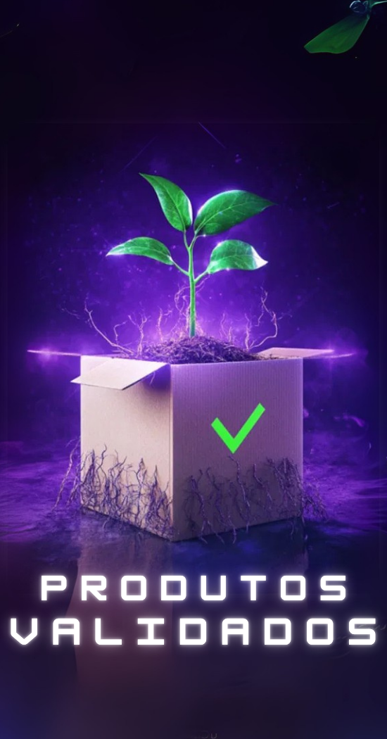 PRODUTOS VALIDADOS